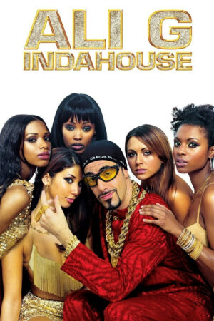 Phim Ali G Indahouse HD Vietsub