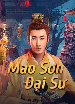 Xem Phim Mao Sơn Đại Sư full HD Vietsub-Master of Maoshan