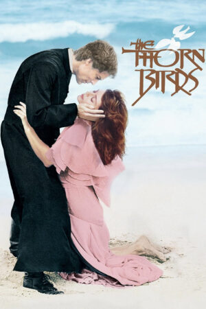 Phim The Thorn Birds HD Vietsub