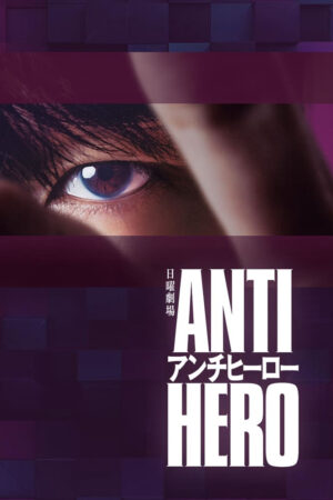 Xem Phim Phản Anh Hùng 8 HD Vietsub-Antihero