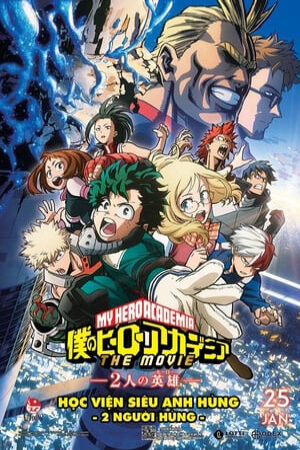 Xem Phim Học Viện Siêu Anh Hùng 2 Người Hùng full Vietsub-My Hero Academia The Movie Two Heroes