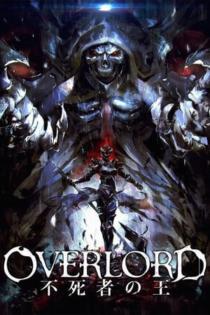 Phim Overlord Movie Fushisha No Ou The Undead King Vietsub