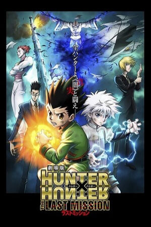 Phim Hunter X Hunter Nhiệm Vụ Cuối Cùng Vietsub