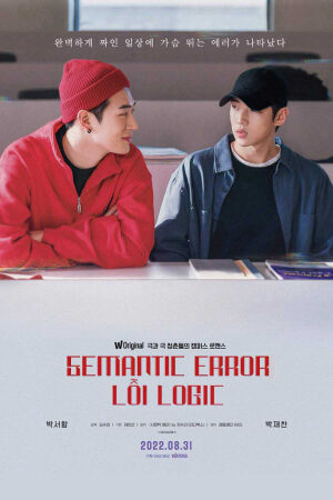 Xem Phim Lỗi Logic full Vietsub-Semantic Error The Movie