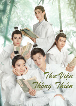 Xem Phim Thư Viện Thông Thiên 23 HD Vietsub-Celestial Authority Academy