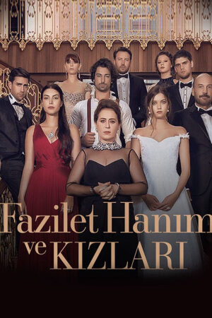 Xem Phim Fazilet Và Những Cô Con Gái ( 2) 19 Vietsub-Fazilet Hanim ve Kizlari (Season 2)