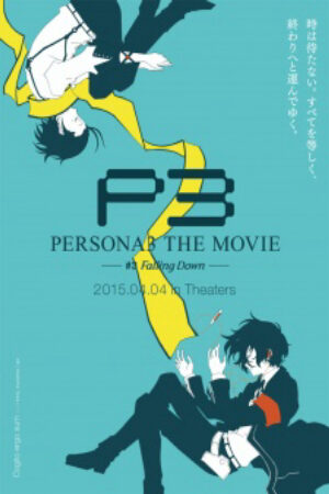 Xem Phim Persona 3 the Movie 3 Falling Down full Vietsub-Persona 3 the Movie 3 Falling Down