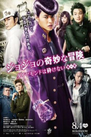 Xem Phim Jojos Bizarre Adventure Diamond Is Unbreakable Live action full Vietsub-Cuộc Phiêu Lưu Kì Lạ Của JoJo Kim Cương Bất Bại