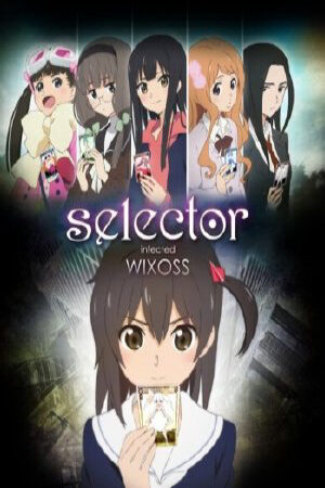 Phim Selector Infected Wixoss Vietsub