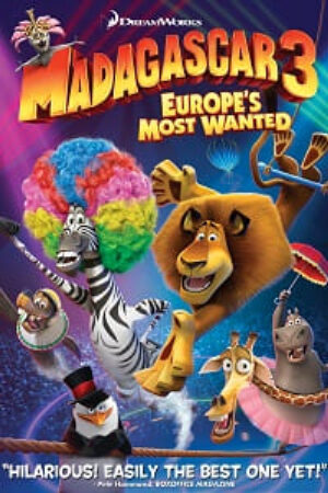 Xem Phim Madagascar 3 Thần Tượng Châu Âu full Vietsub-Madagascar 3 Europes Most Wanted