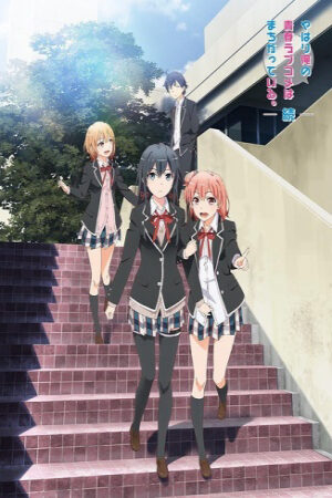 Xem Phim Yahari Ore no Seishun Love Comedy wa Machigatteiru Zoku 1 Vietsub-My Teen Romantic Comedy SNAFU TOO Oregairu 2 My Teen Romantic Comedy SNAFU 2 Yahari Ore no Seishun Love Comedy wa Machigatteiru Second Season Yahari Ore no Seishun Love Comedy wa Machigatteiru 2nd Season