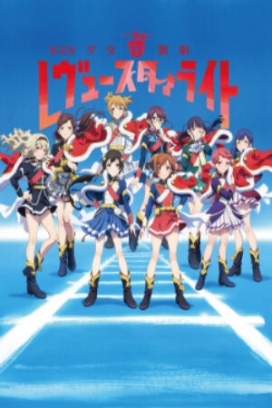 Phim Shoujo☆Kageki Revue Starlight Movie Vietsub