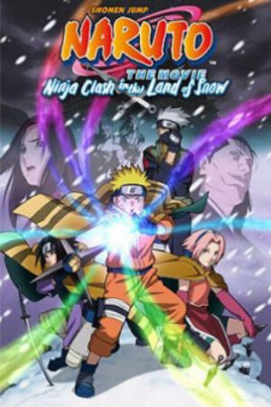 Phim Naruto Movie 1 Dai Katsugeki Yuki Hime Shinobu Houjou Dattebayo Vietsub