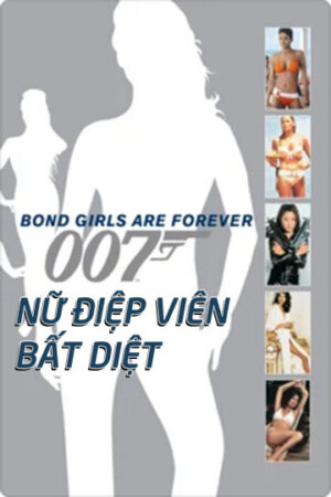 Poster of Nữ Điệp Viên Bất Diệt