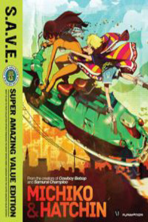 Xem Phim Michiko To Hatchin 1 Vietsub-Michiko Hatchin Michiko e Hatchin Michiko to Hacchin