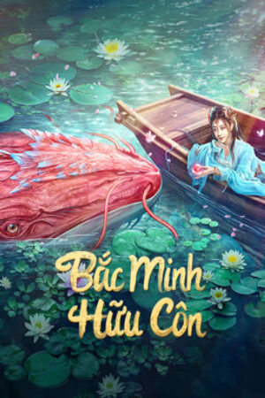 Xem Phim Bắc Minh Hữu Côn full Vietsub-Kun in the Distant Ocean 北冥有鲲