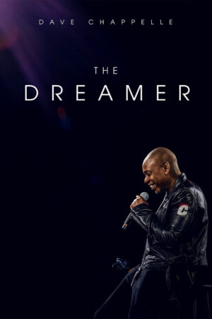 Xem Phim Dave Chappelle The Dreamer full HD Vietsub-Dave Chappelle The Dreamer