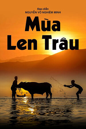 Xem Phim Mùa Len Trâu full Vietsub-The Buffalo Boy