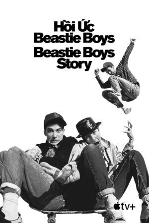 Xem Phim Hồi Ức Beastie Boys full HD Vietsub-Beastie Boys Story