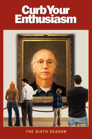 Xem Phim Đừng Quá Nhiệt Tình ( 6) 7 HD Vietsub-Curb Your Enthusiasm (Season 6)