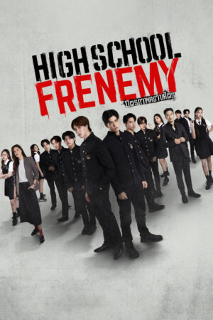 Xem Phim Người Bạn Thù Địch 1 HD Vietsub-High School Frenemy